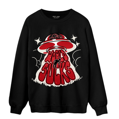 Low OG Trophy Room 1s Sweatshirt Match World Sucks - NastyJamz