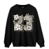 Gratitude 11s Sweatshirt Match 23 Floral - NastyJamz