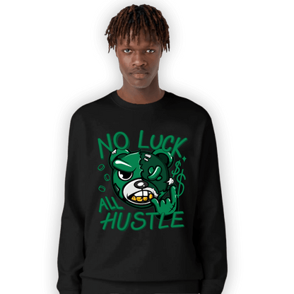 Celtic Lucky Green 1s Sweatshirt Match All Hustle - NastyJamz