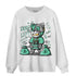 Green Glow 3s Sweatshirt Match BER 23 Deadlift - NastyJamz