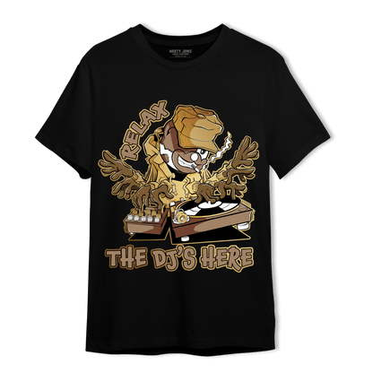 High OG Metallic Gold 1s T Shirt Match BER The DJ Here - NastyJamz