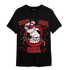Cherry 11s T Shirt Match BER The Dentist - NastyJamz