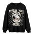 Gratitude 11s Sweatshirt Match BER The Dentist - NastyJamz