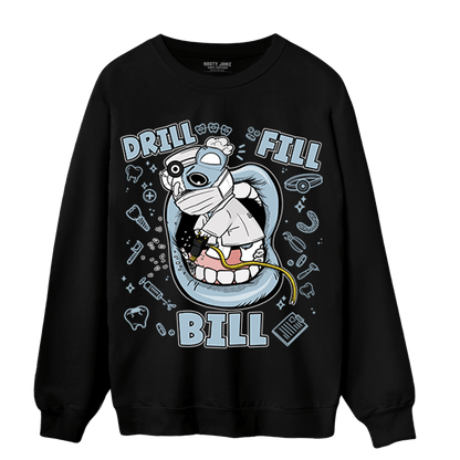 Blue Grey 13s Sweatshirt Match BER The Dentist - NastyJamz