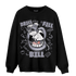 Stealth 14s Sweatshirt Match BER The Dentist - NastyJamz
