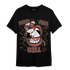 High OG Dusted Clay 1s T Shirt Match BER The Dentist - NastyJamz