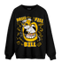 Yellow Ochre 1s Sweatshirt Match BER The Dentist - NastyJamz