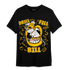 Yellow Ochre 1s T Shirt Match BER The Dentist - NastyJamz