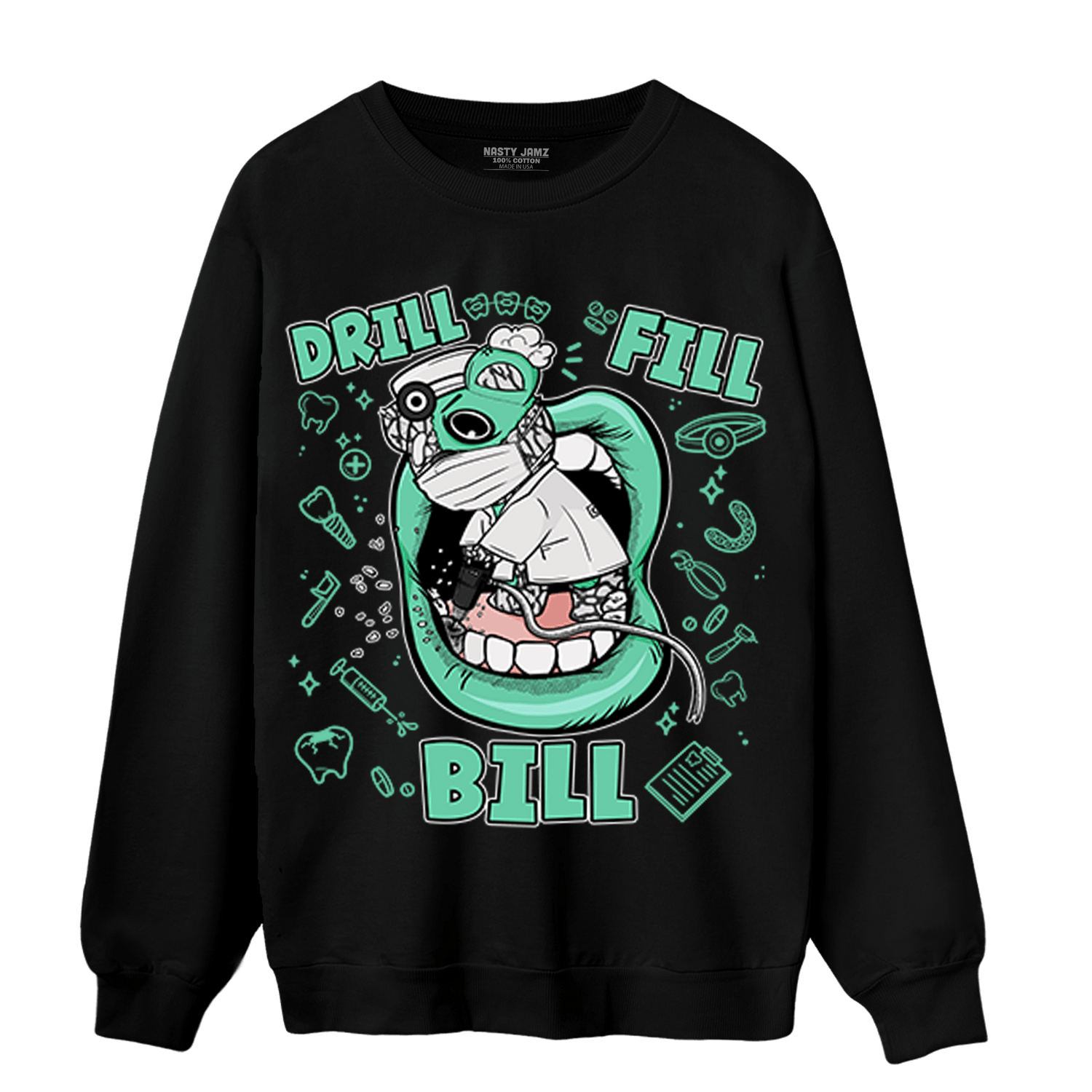 Green Glow 3s Sweatshirt Match BER The Dentist - NastyJamz