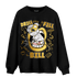 Sail 4s Sweatshirt Match BER The Dentist - NastyJamz