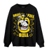 Thunder 4s Sweatshirt Match BER The Dentist - NastyJamz
