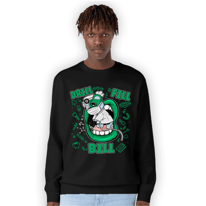 Lucky Green 5s Sweatshirt Match BER The Dentist - NastyJamz