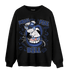 Midnight Navy 5s Sweatshirt Match BER The Dentist - NastyJamz