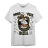 Olive 5s T Shirt Match BER The Dentist - NastyJamz