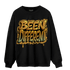 Wheat 13s Sweatshirt Match Become Different - NastyJamz