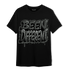 Fear Pack 3s T Shirt Match Become Different - NastyJamz