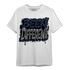 White Navy 3s T Shirt Match Become Different - NastyJamz