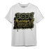 SE Craft Medium Olive 4s T Shirt Match Become Different - NastyJamz