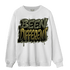 SE Craft Medium Olive 4s Sweatshirt Match Become Different - NastyJamz