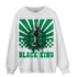 Celtic Lucky Green 1s Sweatshirt Match Black King Collection - NastyJamz