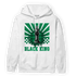 Celtic Lucky Green 1s Hoodie Match Black King Collection - NastyJamz