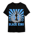 University Blue 5s T Shirt Match Black King Collection - NastyJamz