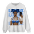 University Blue Toe 1s Sweatshirt Match Black Magic Girl Selfie - NastyJamz