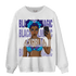 Aqua 6s Sweatshirt Match Black Magic Girl Selfie - NastyJamz