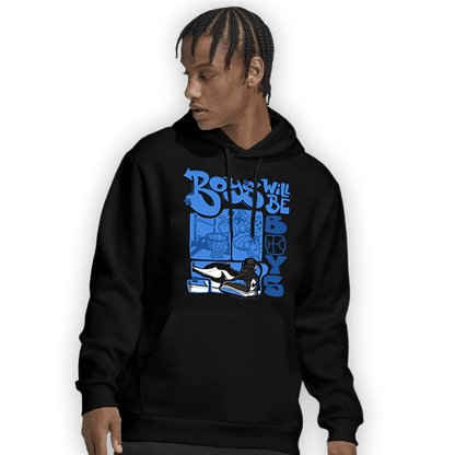 University Blue Toe 1s Hoodie Match Boys Will Be Boys - NastyJamz