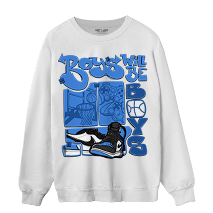University Blue Toe 1s Sweatshirt Match Boys Will Be Boys - NastyJamz