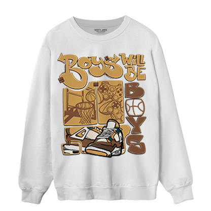 Cacao Wow 4s Sweatshirt Match Boys Will Be Boys - NastyJamz