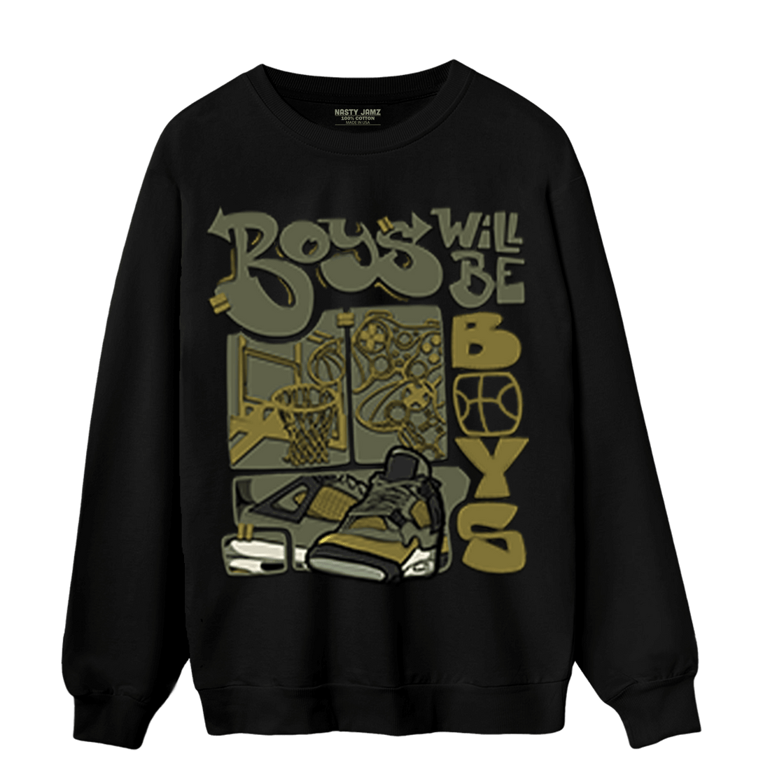SE Craft Medium Olive 4s Sweatshirt Match Boys Will Be Boys - NastyJamz