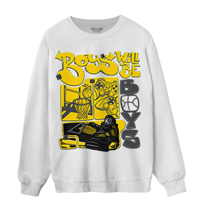 Thunder 4s Sweatshirt Match Boys Will Be Boys - NastyJamz