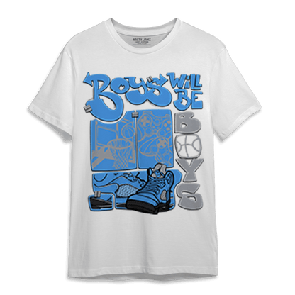 University Blue 5s T Shirt Match Boys Will Be Boys - NastyJamz