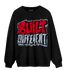 Cherry 11s Sweatshirt Match Built Different - NastyJamz