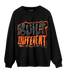 Fear Pack 3s Sweatshirt Match Built Different - NastyJamz