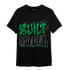 Lucky Green 3s T Shirt Match Built Different - NastyJamz