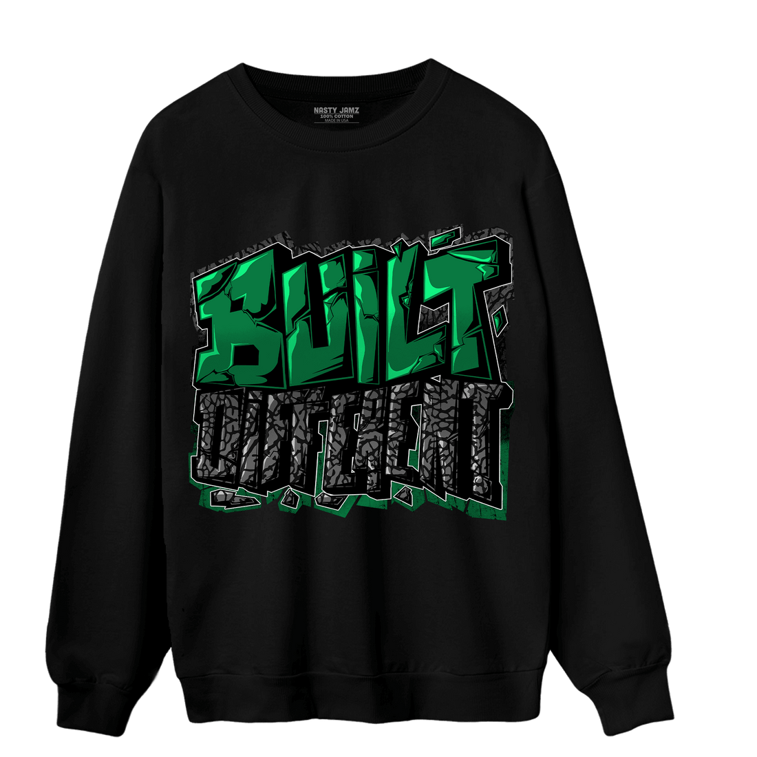 Lucky Green 3s Sweatshirt Match Built Different - NastyJamz