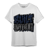White Navy 3s T Shirt Match Built Different - NastyJamz