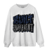 White Navy 3s Sweatshirt Match Built Different - NastyJamz