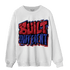 Playoffs 8s Sweatshirt Match Built Different - NastyJamz