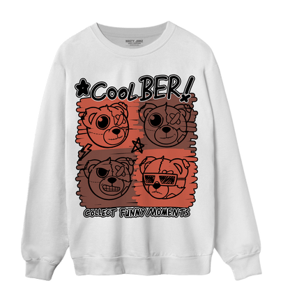 High OG Dusted Clay 1s Sweatshirt Match Cool BER - NastyJamz