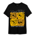 Yellow Ochre 1s T Shirt Match Cool BER - NastyJamz