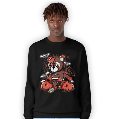 High OG Dusted Clay 1s Sweatshirt Match Deadlift BER - NastyJamz