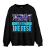Aqua 6s Sweatshirt Match Different From The Rest - NastyJamz