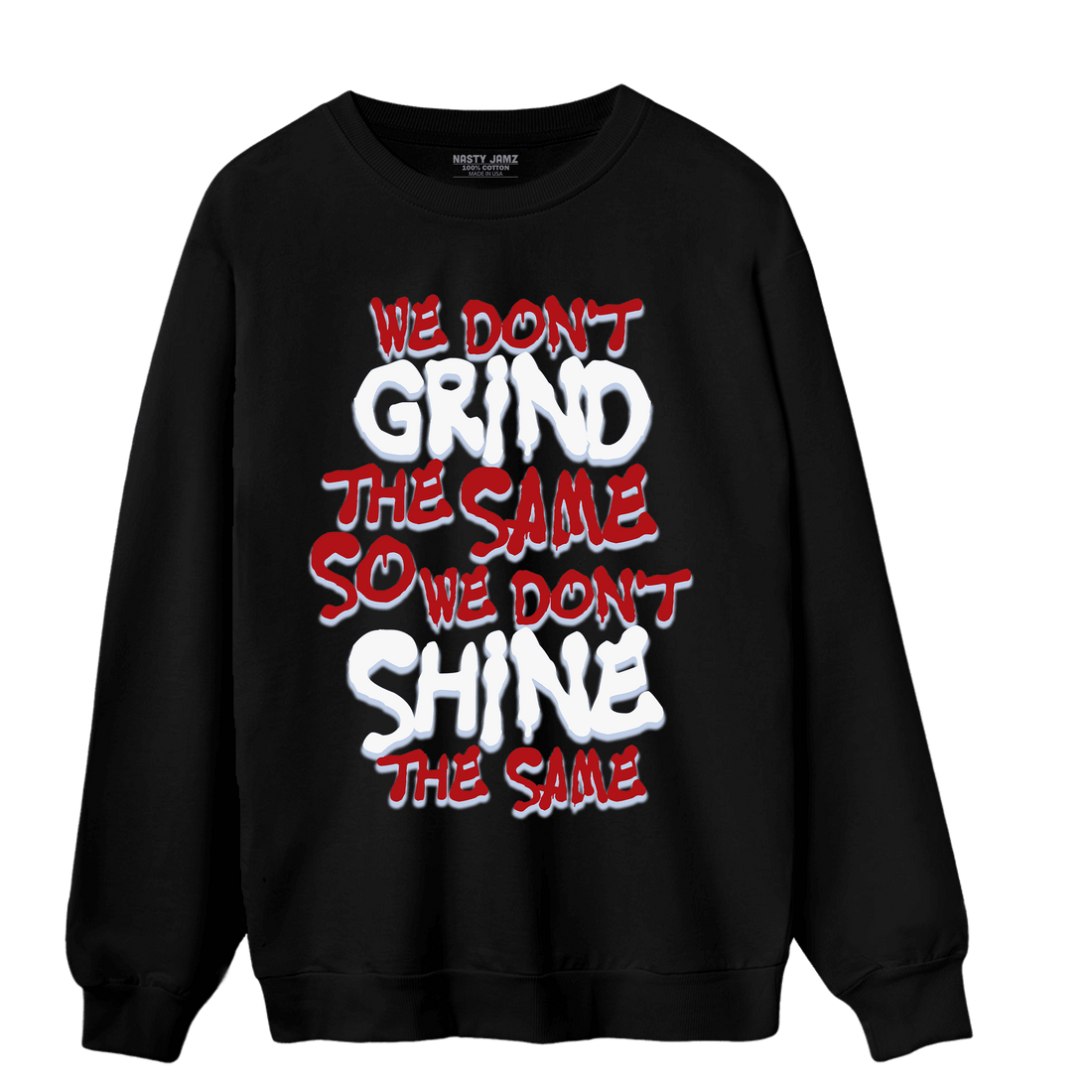 Cherry 11s Sweatshirt Match Dont Shine The Same - NastyJamz