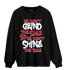 Cherry 11s Sweatshirt Match Dont Shine The Same - NastyJamz