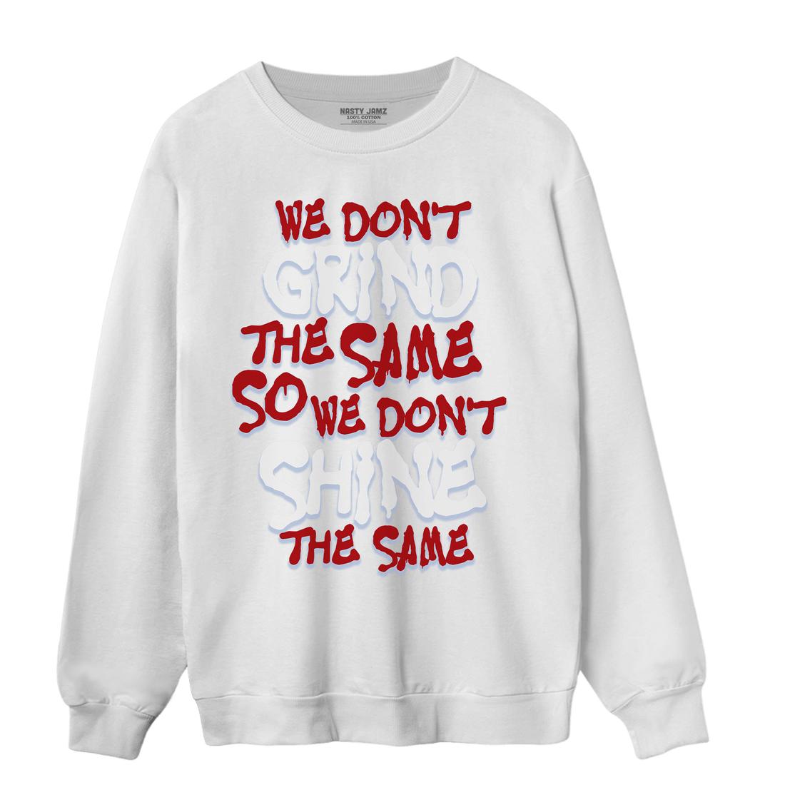 Cherry 11s Sweatshirt Match Dont Shine The Same - NastyJamz