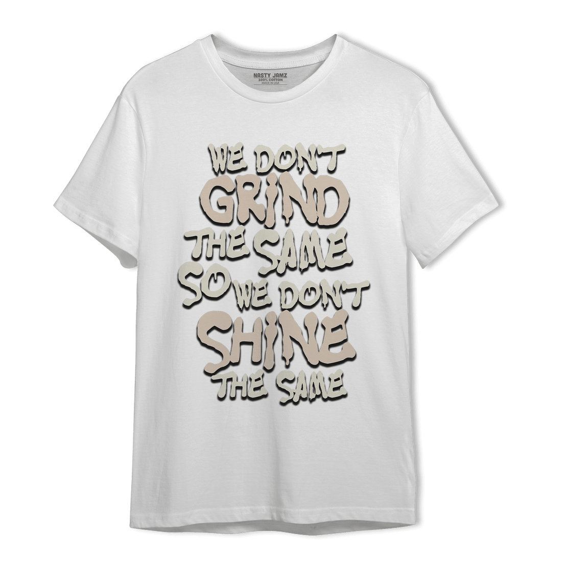 Neapolitan 11s T Shirt Match Dont Shine The Same - NastyJamz