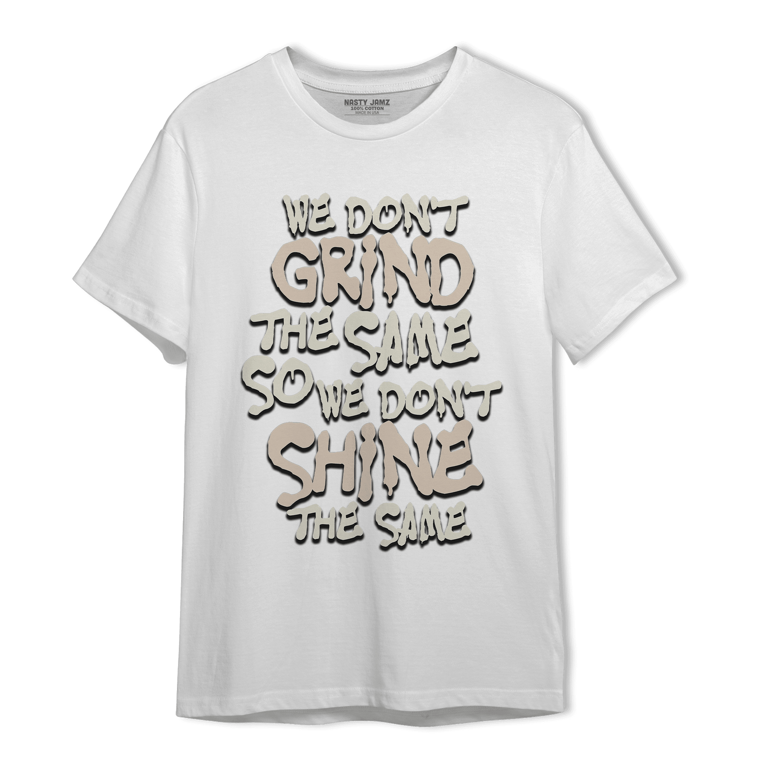 Neapolitan 11s T Shirt Match Dont Shine The Same - NastyJamz